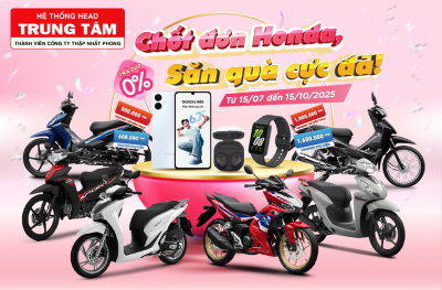 CHỐT ĐƠN HONDA – SĂN QUÀ CỰC ĐÃ