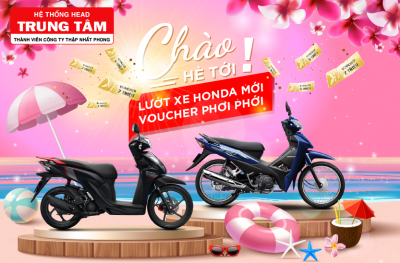 Lướt xe Honda mới – Voucher phơi phới