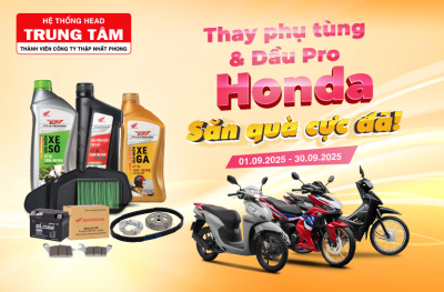 THAY PHỤ TÙNG VÀ DẦU PRO HONDA – SĂN QUÀ CỰC ĐÃ
